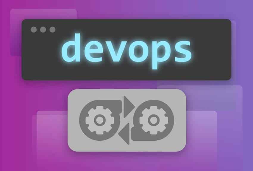 DevOps y Herramientas de Desarrollo de Software